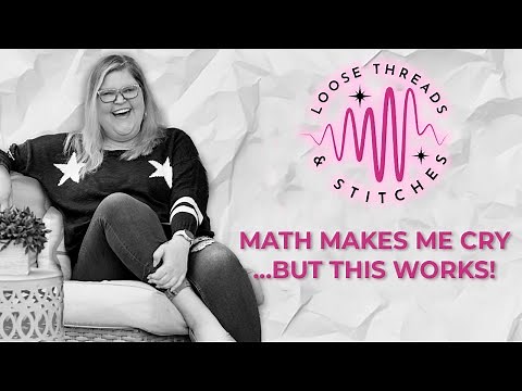 EP: 027 Not a Math Person? You’ll Still Rock These Easy Quilt Formulas