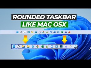 Windows 11 Rounded Taskbar - Trick Make windows 11 Taskbar look like Mac OSX