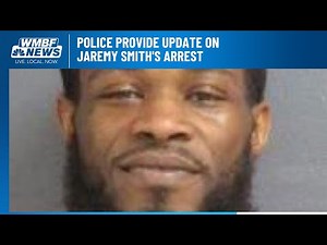 Police provide update on Jaremy Smith's arrest in New Mexico