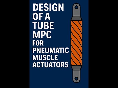 Design of a Tube Model Predictive Controller for Pneumatic Muscle Actuators Servomechanism