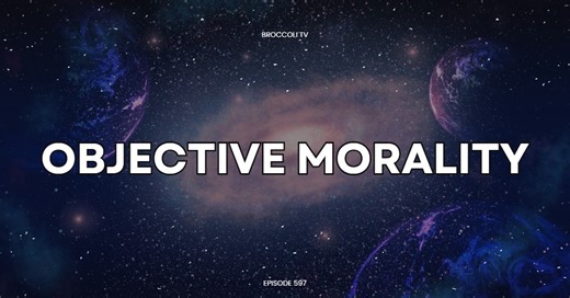 Title: Objective Morality (Live) Date: Nov. 4, 2025 Episode: 597 Hello! Please follow Broccoli TV! 2nd Youtube: youtube.com/@BroccoliTV247 Youtube: https://youtube.com/live/PmWvVGNLJWU?feature=share TikTok: https://www.tiktok.com/@broccoliramen Spotify: open.spotify.com/show/4AuAY1UNbyW9kpWWJFWRdp Join our Reddit community: https://www.reddit.com/r/ExAndClosetADD Order a Merch Now! https://s.shopee.ph/8UxC34hH73 | Broccoli TV
