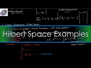 Introduction to Hilbert Spaces: Important Examples