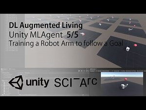 DL_ Training Robot Arm with Unity ML Agent _ Part5/5