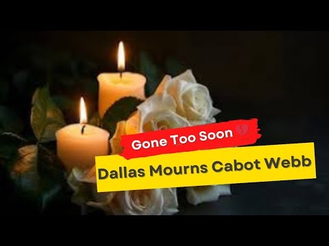 Cabot Webb Death | Dallas Student Dies, Leaving Community Heartbroken
