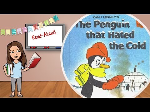 The Penguin That Hated the Cold Read-Aloud
