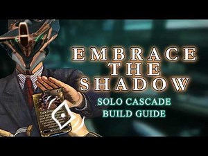 Sevagoth & Shadow - Solo Cascade Build | Finishers + Silence [Warframe]