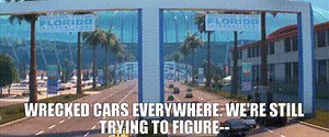 Wrecked cars everywhere. We're still trying to figure--