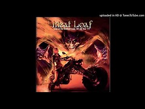 Meat Loaf featuring Karla DeVito - River Deep, Mountain High (Live Remastered)