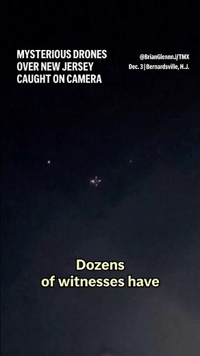 Mysterious drones over New Jersey caught on camera
