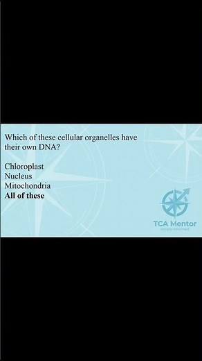Which of these cellular organelles have their own DNA
