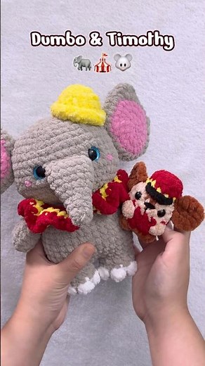 Crochet Dumbo & Timothy 🐘🎪🐁💖 #crochet #amigurumi #dumbo #disney #elephant #mouse #plushie