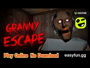 Play Granny Original Online with EasyFun gg – Survive the Horror!