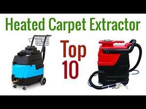 Top 10 Best Heated Portable Carpet Extractor 2020