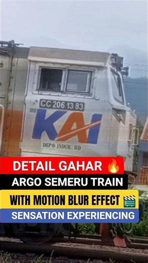 🔥 ARGO SEMERU motion blur effect 🎬🎥DETAIL GAHAR 🔥 🚂💨🗻 #shortsviral #cinematic