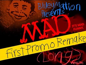 MAD premiere promo (long version) remake