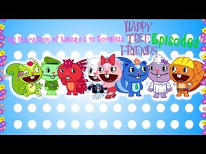 My Marathon of Nemao's 10 Goreless Happy Tree Friends Episodes
