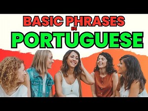 Basic Phrases in Portuguese