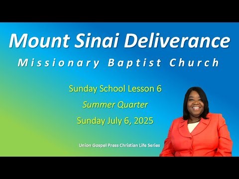 Sunday School Overview - Sunday July 6, 2025 (UGP)