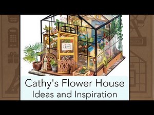 Cathy’s Flower House: Ideas and Inspiration (Addy’s Garden)