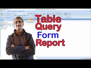 Table Query Form and Report in Microsoft Access 2007@computer & excel solution