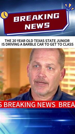 THE 20 YEAR OLD TEXAS STATE JUNIORIS DRIVING A BARBLE CAR TO GET TO CLASS #news #foryou #shorts