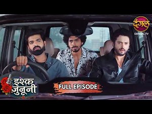 Guru को मारने निकले दुश्मन! | Ishq Junooni | Full Episode 63 | New Show | Dangal TV