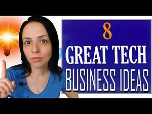 8 TOP TECH BUSINESS IDEAS 2021 🔥 💡 🔥