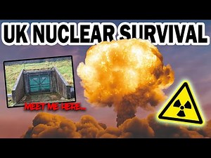 How To Survive NUCLEAR WAR In The UK - Creating Your Plan