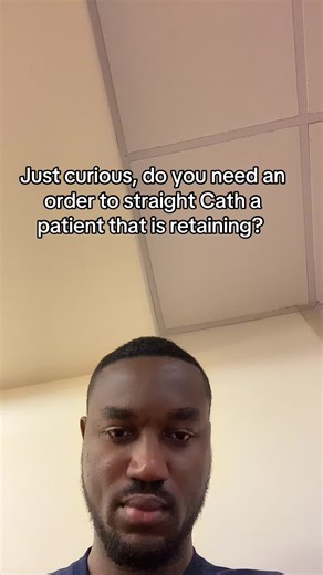 Understanding Straight Catheterization Orders in Nursing