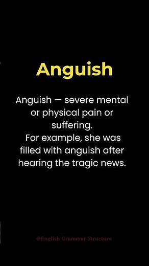 Anguish – A Word for Deep Pain and Emotional Suffering! #englishvocabulary #learnenglish