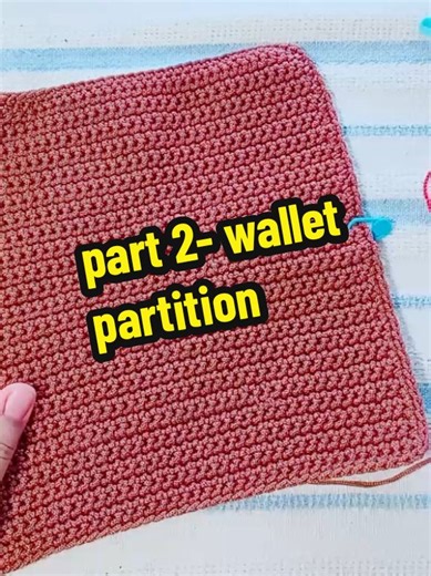 Crochet Wallet Partition Tutorial - Part 2