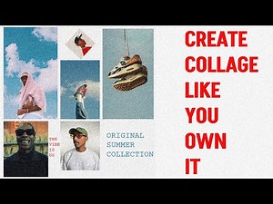 How to make a cool collage in Photoshop