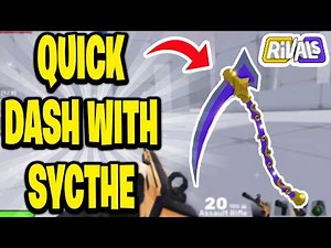 How To Quick Dash With Sycthe In Rivals