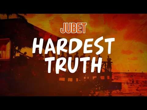 Jubet - Hardest Truth (Lyric Video)