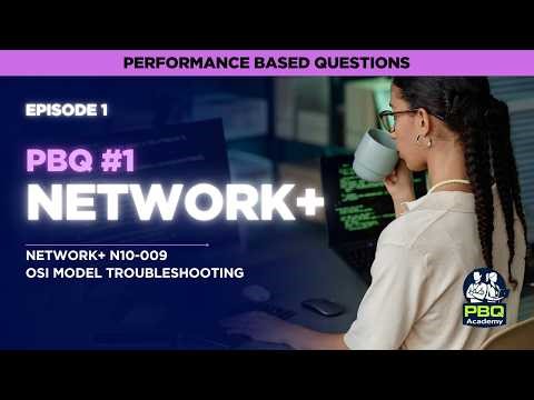 OSI Model in Practice — Which Layer Is the Problem On? | Network+ PBQ #1