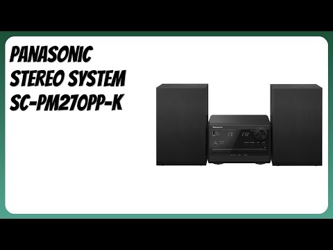 REVIEW (2026): Panasonic Stereo System SC-PM270PP-K. Features