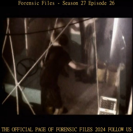 Forensic Files Season 27 Episode 26 Part 0 | Forensic Files 2024