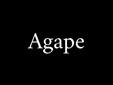 How to Pronounce Agape (Greek Word)