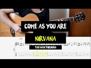 Come As You Are - Nirvana (Tab Walkthrough / Fingerstyle Guitar Tutorial)