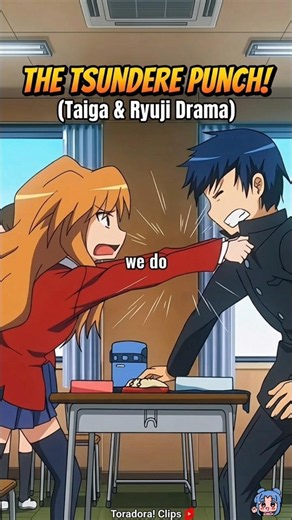 Taiga Panicking Is The Best Thing Ever! 🤣✨#anime #toradora #taigaisaka #ryuujitakasu #animemoments