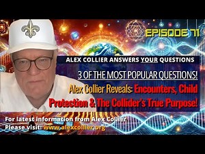 Alex Collier Reveals Encounters, Child Protection & The Collider’s True Purpose! 🌌✨