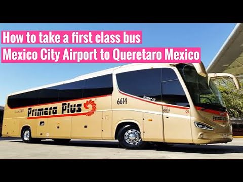 How to take a bus from Mexico City Airport to Queretaro Mexico