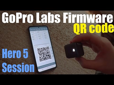 "GoPro Labs" Firmware Update, Change settings via QR code (Hero 5 Session)