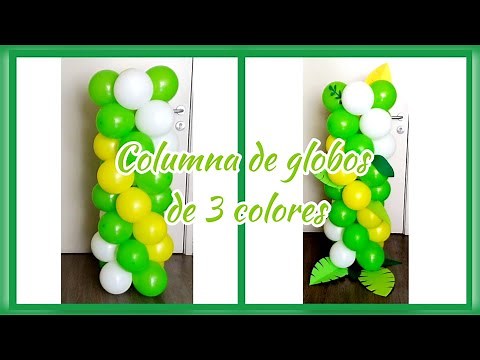 Como Hacer una Columna de Globos de 3 Colores y sin Base