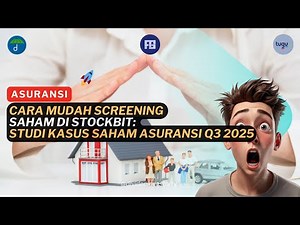 How to Screen Stocks on Stockbit: A Case Study of Insurance Stocks Q3 2025