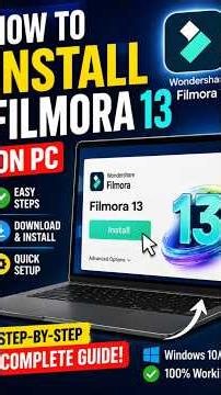 How to Install Filmora 13 on PC | Step-by-Step Installation Guide (2026)