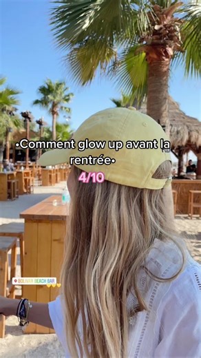 •Comment glow up avant la rentrée• 🌊🤍 #pourtoi#pourtoi#fypシ#fyppppppppppppppppppppppppppppppppppp#fypシ゚viral