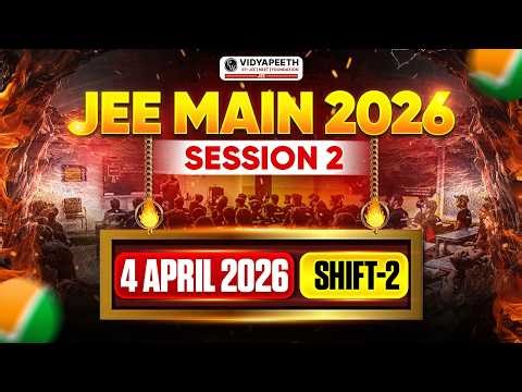 JEE Main 2026 Attempt - 2 LIVE Paper Discussion✍️ | Shift 2 - 4 April 2026✌️
