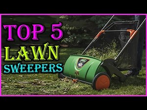Top 5 Best Lawn Sweepers In 2021