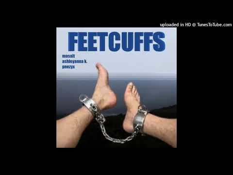 Feetcuffs (Handcuffs Remix)